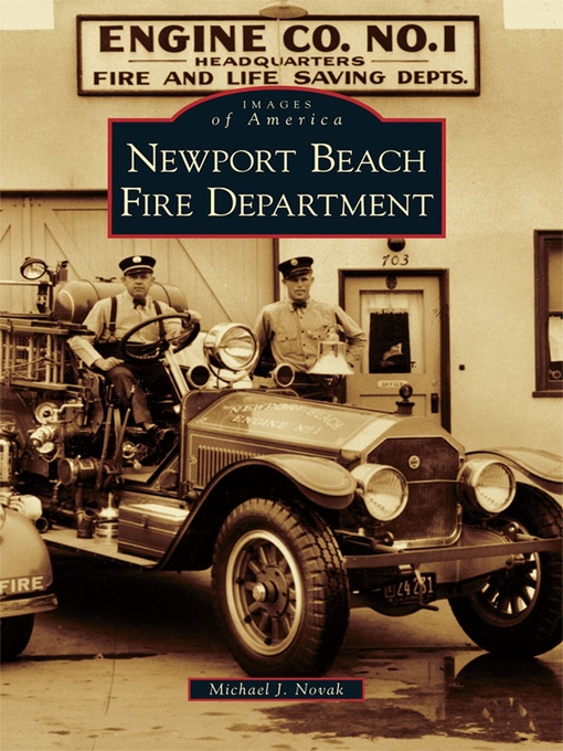 Title details for Newport Beach Fire Department by Michael J. Novak - Available